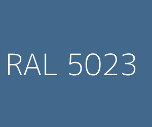 Couleur RAL 5023 BLEU DISTANT Couleur RAL 5023 BLEU DISTANT